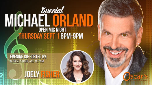 Michael Orland Open Mic Night Joely Fisher Oscars Sept 1 2022