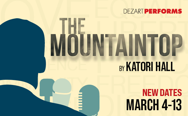 The Mountaintop - New Date