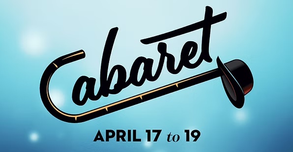 Cabaret April 17-19