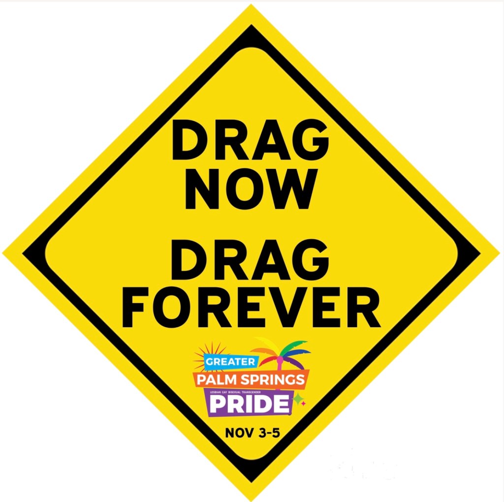 Drag Now Drag Forever PS Pride 2023