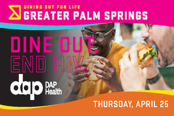 DINE OUT FOR LIFE ON BEHALF OF DAP HEALTH
