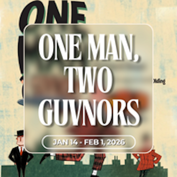 One Man, Two Guvnors
