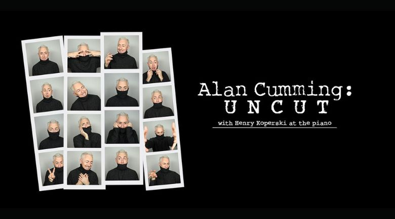 Alan Cumming UNCUT