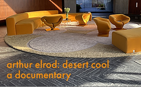 Arthur Elrod Desert Cool Documentary