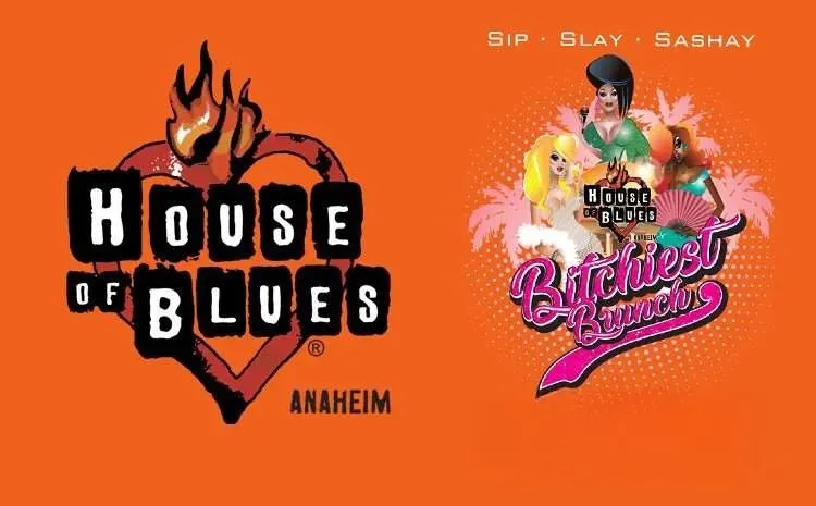 Bitchiest Brunch at House of Blues Anaheim