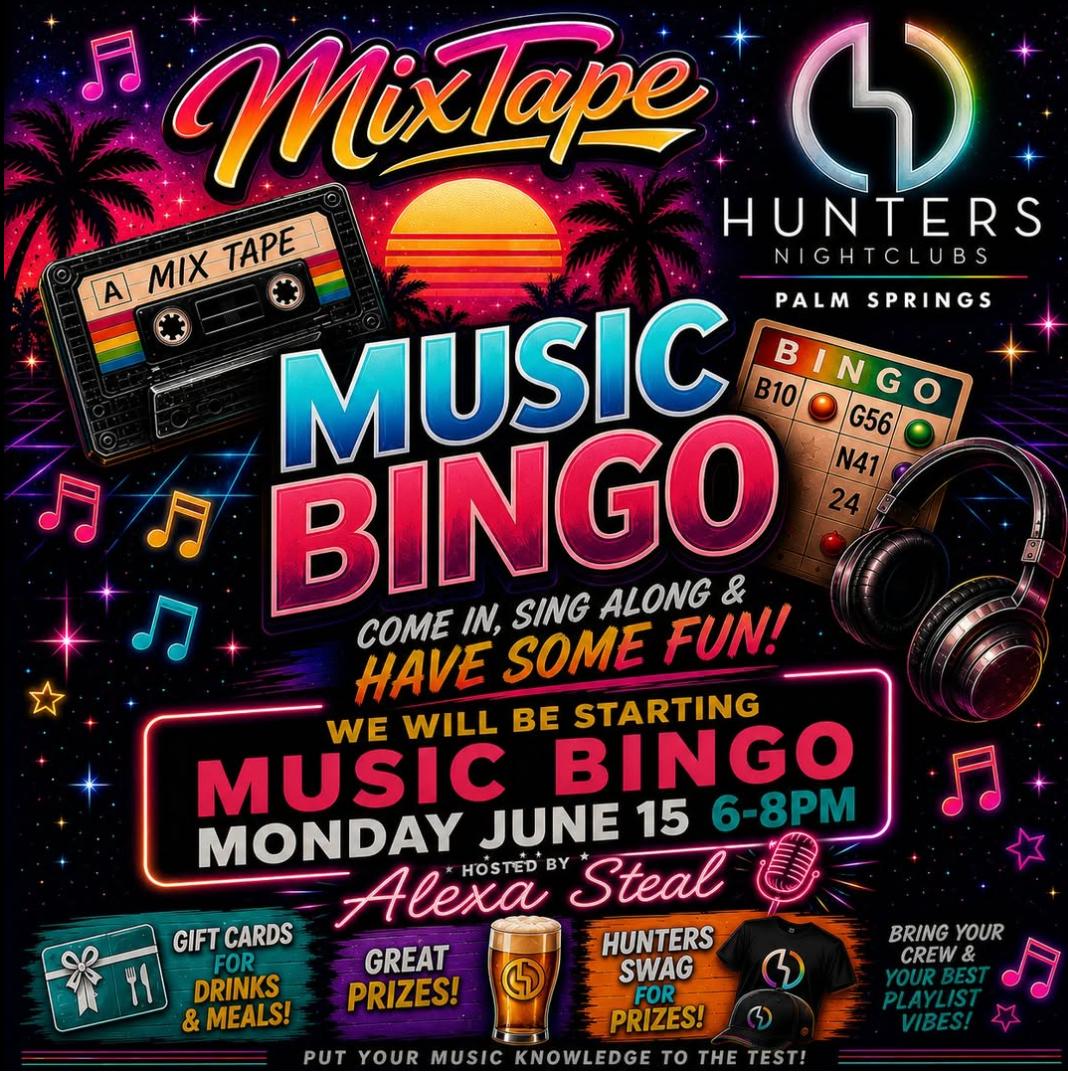 MixTape Music Bingo at Hunters Palm Springs with Alexa Steal