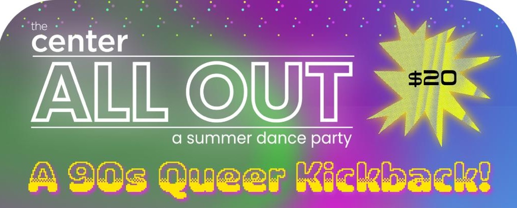 The Center ALL OUT Dance Party 2026