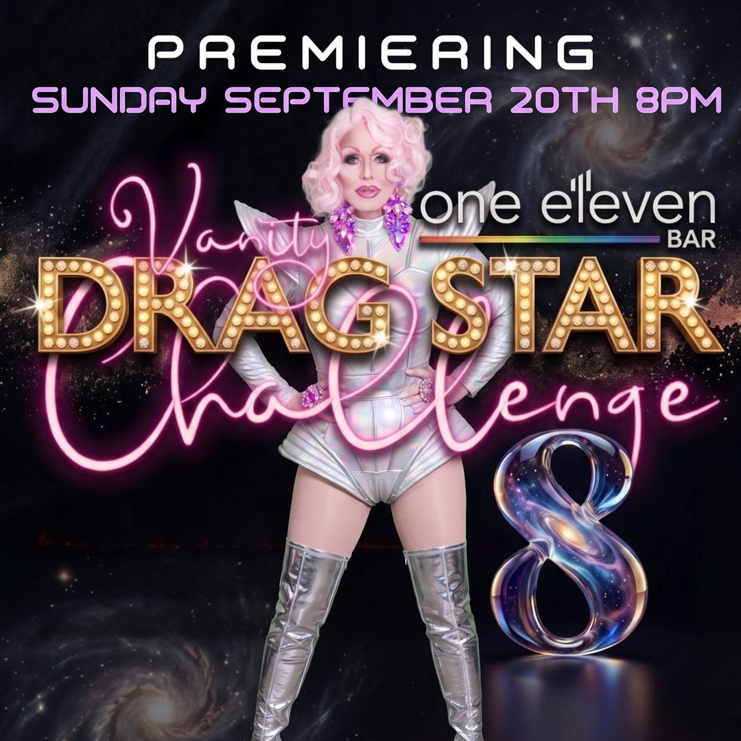 Vanity's Drag Star Challenge 8 at One Eleven Bar